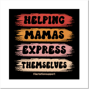 Helping Mamas Express Themselves Funny Lactation Consultant Posters and Art